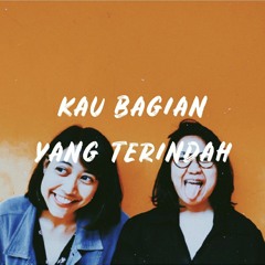 Kau Bagian Yang Terindah Feat. Alpha