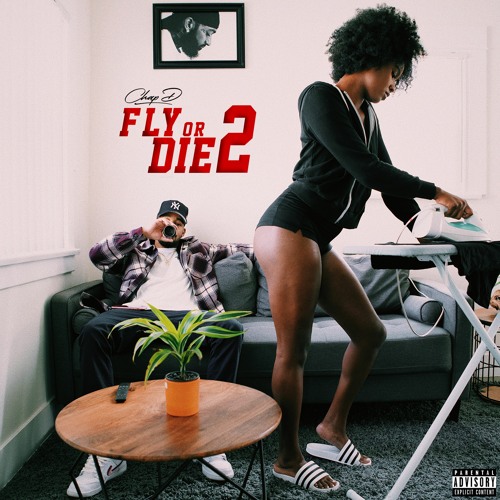 Stream Chap D | Listen to FLY OR DIE 2 playlist online for free on  SoundCloud