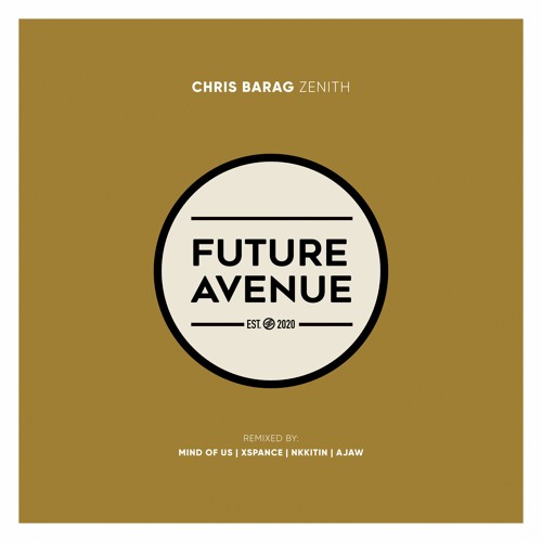 Chris Barag - Zenith (Xspance Remix) [Future Avenue]