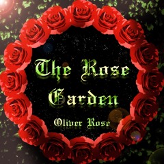 The Rose Garden Vol. 1