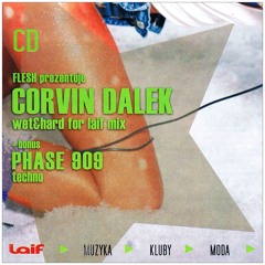 FLESH PREZENTUJE CORVIN DALEK WET&HARD FOR LAIF MIX