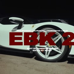 EBK 2 - RealRichIzzo (Feat. 24Lik, 392 Lil Head & TezMoney30)