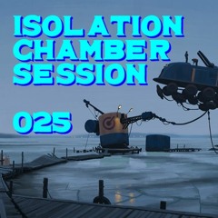 Isolation_Chamber_Session___-___**025**