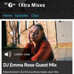 Emma Rose - 1Xtra Mix