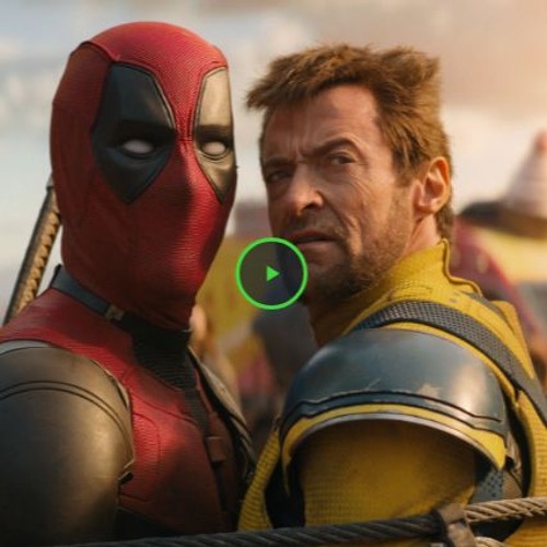 Listen to playlists featuring [ASSISTIRFilme] Deadpool & Wolverine