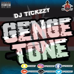 GENGETONE MIX (EAST AFRICAN)@DJTICKZZY
