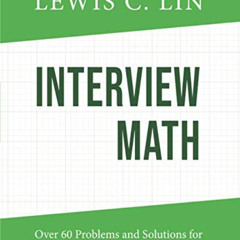 Get KINDLE 📒 Interview Math: Over 60 Problems and Solutions for Quant Case Interview