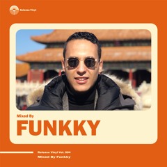 Release Vinyl Vol. 004 l Mixed By Funkky