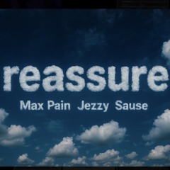 reassure
