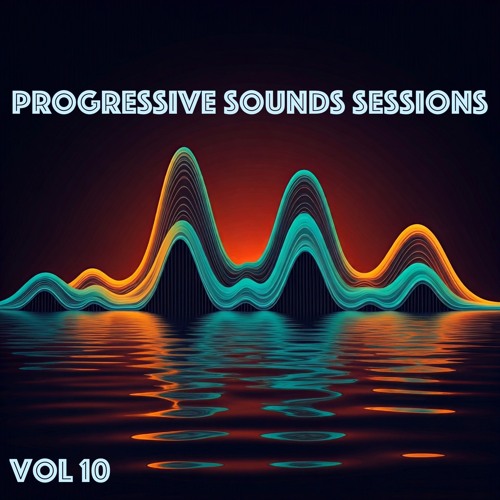 Progressive Sounds Sessions Vol.10 Set by Mario SOI Techno