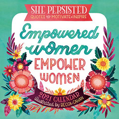 [Read] EBOOK 📤 2021 She Persisted Quotes to Motivate and Inspire Mini Calendar by  B
