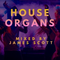 House Organs