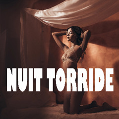 NUIT TORRIDE