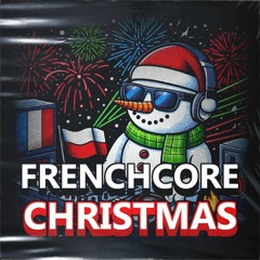 Frenchcore Christmas (Jingle Bells - Frenchcore) [OUT ON SPOTIFY]