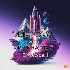 🚀LIft OFF!🚀 - Episode 1