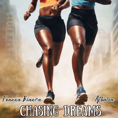Chasing Dreams ft Athalia