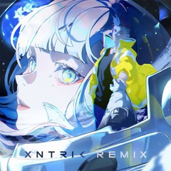 Cyberpunk: I Really Want to Stay At Your House (XNTRIK Remix)