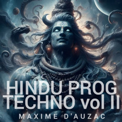 Hindu Progressive Techno & House Vol.2 - MAXIME D'AUZAC