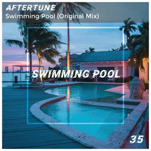 Download free Aftertune - Aftertune - Swimming Pool (Original Mix) MP3