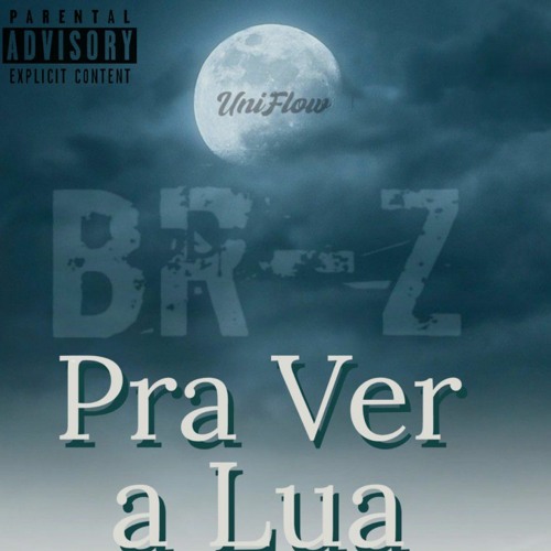 Br-Z Pra Ver A Lua