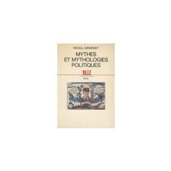 ❤️GET (⚡️PDF⚡️) Mythes et mythologies politiques (L'Univers historique) (French