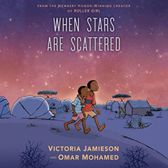 [GET] EPUB 📰 When Stars Are Scattered by  Victoria Jamieson,Omar Mohamed,full cast,D