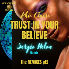 Trust in Your Believe (Sergio Helou Remix)