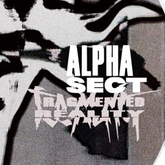 Premiere: Alpha Sect - La Ultima Vez [Soil Records]