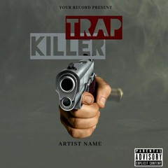 Trap Killer - Mata que Mata [K-Record]