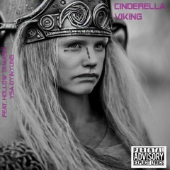 Cinderella Viking - YSA DyinYung x Hollow TamashĪ
