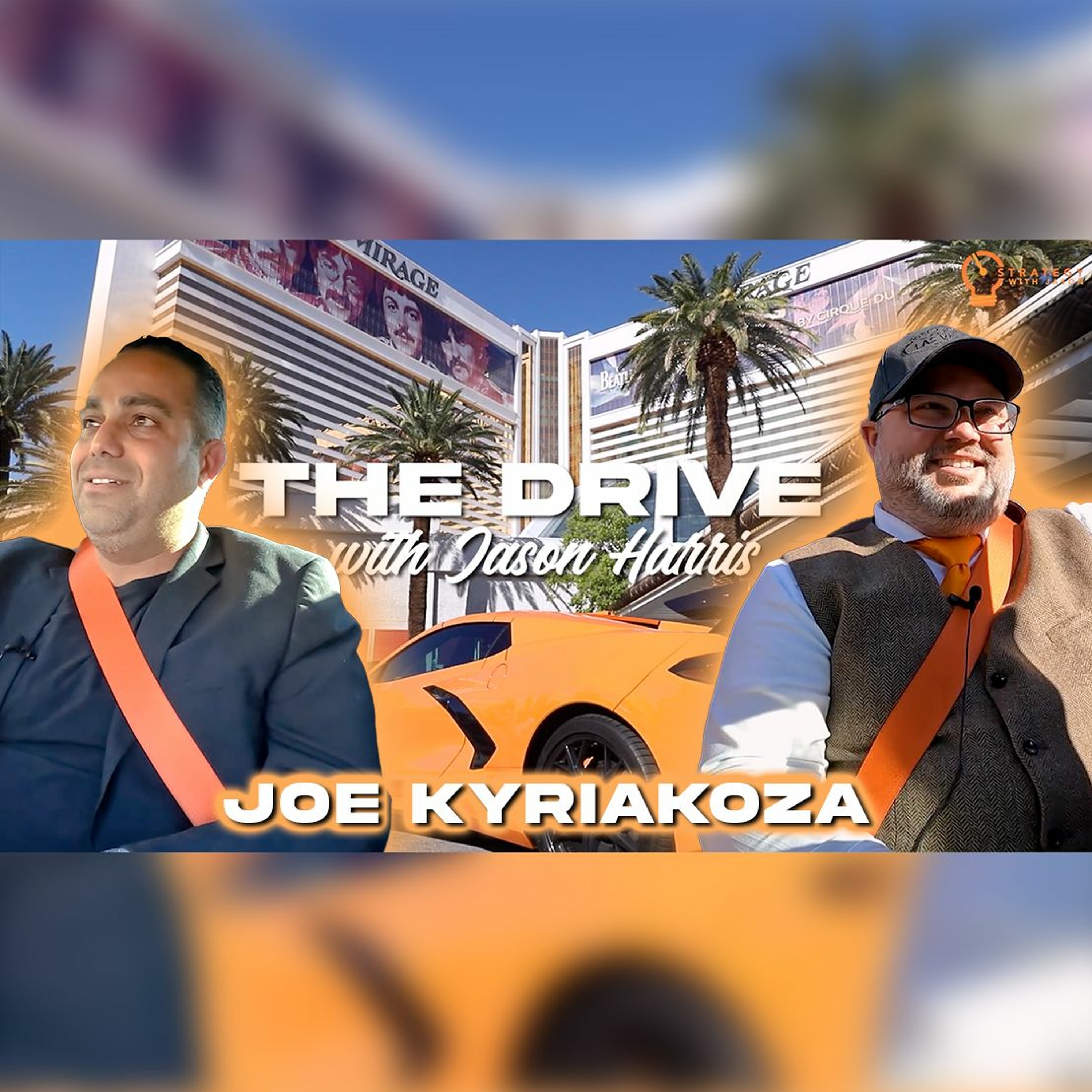 Customer Experience, Direct To Consumer Model, Utilizing Data -The Drive Las Vegas ft. Joe Kyriakoza episode artwork