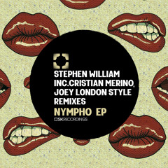 Stephen William - Nympho (Original Mix)