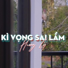 Hương Ly - Kỳ Vọng Sai Lầm - An6ix Remix