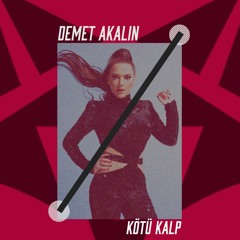 Boran Altun Ft. Demet Akalın - Kötü Kalp (Remix - 2014)