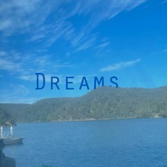 Dreams
