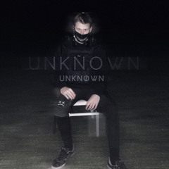 Unknøwn - Unknown [Free Download]