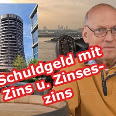 Userfrage: Geldsystem, Schuldgeld mit Zins und Zinseszins