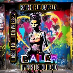 Deorro, Pitbull, Elvis Crespo - Bailar (RAPH X Flip Capella Hypertechno Remix)