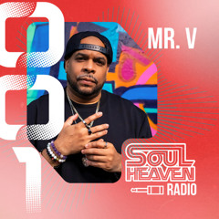 Soul Heaven Radio 001 - Mr V