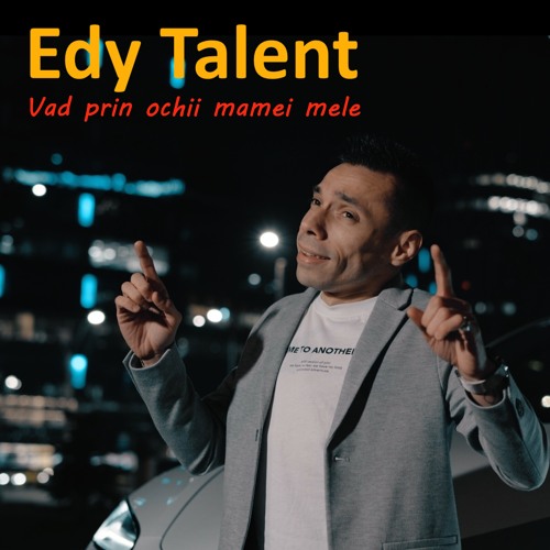 Stream Vad prin ochii mamei mele by Edy Talent | Listen online for free ...