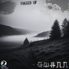 Fogged Up [Orphin Records]