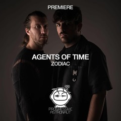 PREMIERE: Agents Of Time - Zodiac (Original Mix) [Time Machine]