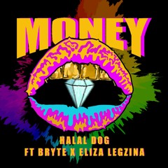 Money ft. Bryte X Eliza Legzdina