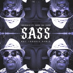 YukiBeats ft. Kuma The Third - Sass (Mat Trouble Remix)