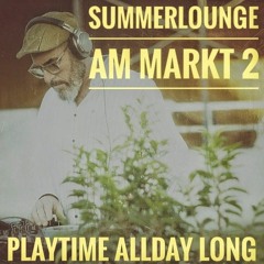 ☼ Summerlounge am Markt 2 @ Mei Greisslerei & Joe´s Bar - mixed by Funk2Mars