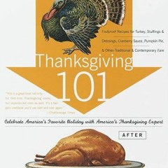 [Access] PDF EBOOK EPUB KINDLE Thanksgiving 101 by  Rick Rodgers 💛
