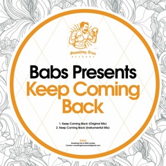 BABS PRESENTS - Keep Coming Back [ST243] Smashing Trax / 18th November 2022