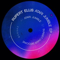 Premiere : Rupert Ellis - Atari Jumble [BCE002]