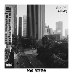 No Lies - Kevan Dre x G-Eazy