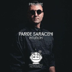 PREMIERE: Paride Saraceni - Intuition (Original Mix) [Automatik]